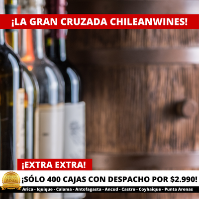 ¡Gran Cruzada ChileanWines con Envíos por $2.990!