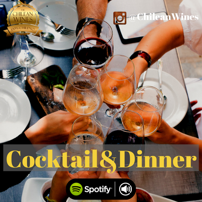 Cocktail and Dinner Playlist Chileanwines